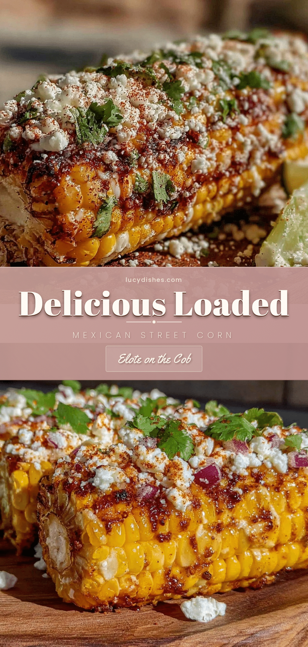 Mexican street corn elote recipe