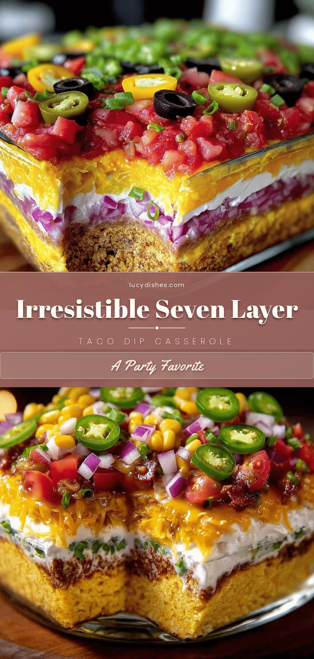 taco dip seven layer casserole recipe